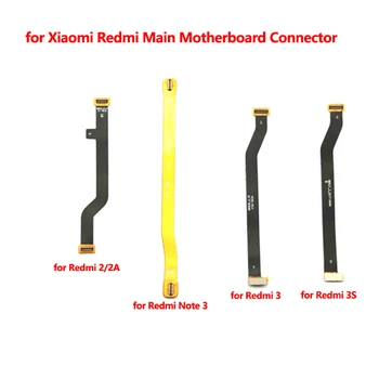 Pre Redmi Poznámka 5 5A 4 3 Hlavné Doske Konektor, LCD Displej Flex Kábel pre Xiao Redmi 2A 2S 3S 4 4A 5 5Plus